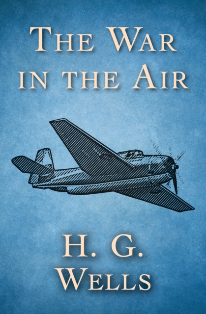 The War in the Air, EPUB eBook