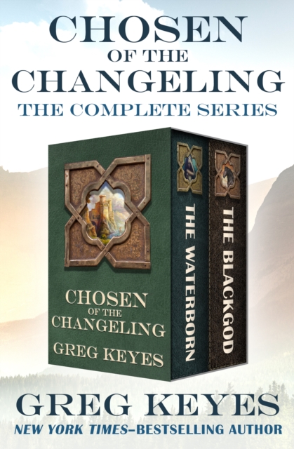 Chosen of the Changeling : The Complete Series, EPUB eBook