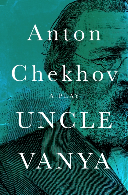 Uncle Vanya : A Play, EPUB eBook