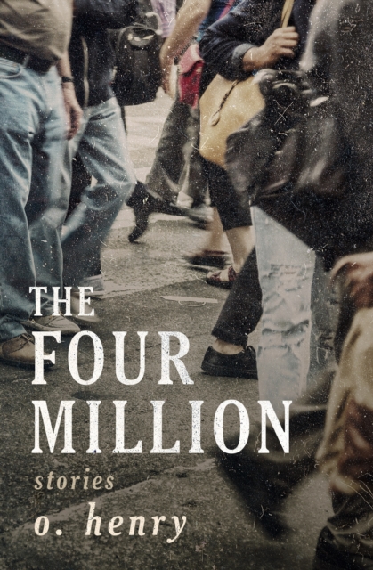 The Four Million : Stories, EPUB eBook