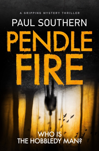 Pendle Fire : A Gripping Mystery Thriller, EPUB eBook