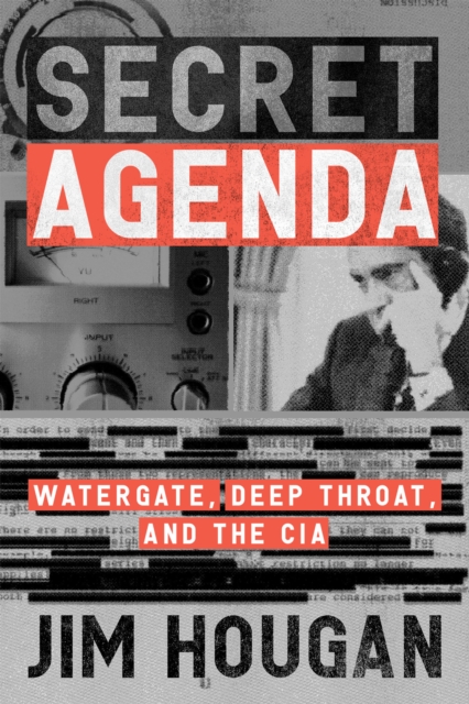 Secret Agenda : Watergate, Deep Throat, and the CIA, EPUB eBook