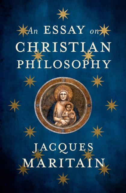 An Essay on Christian Philosophy, EPUB eBook