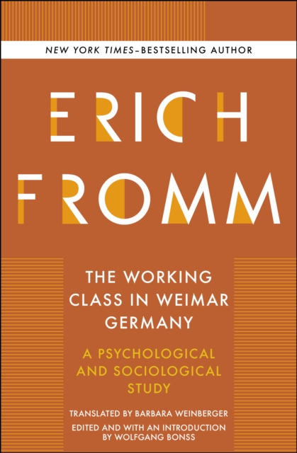 The Working Class in Weimar Germany : A Psychological and Sociological Study, EPUB eBook