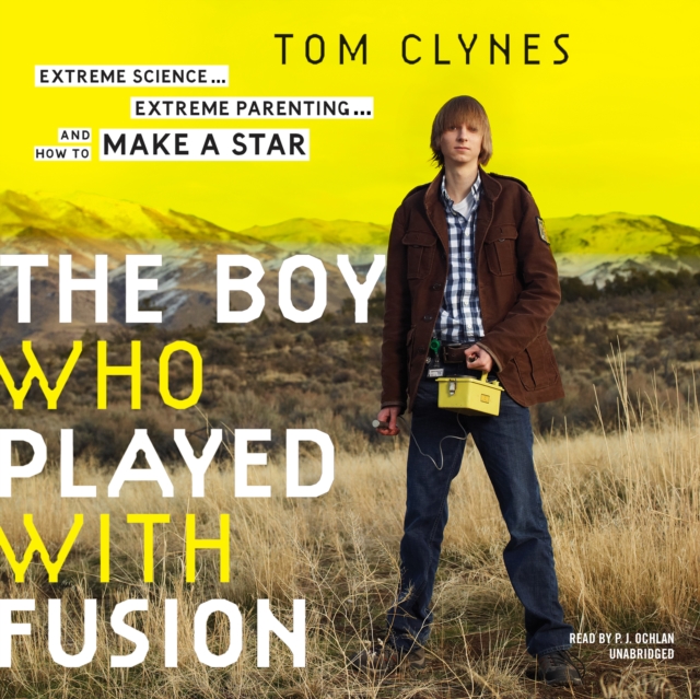 The Boy Who Played with Fusion, eAudiobook MP3 eaudioBook