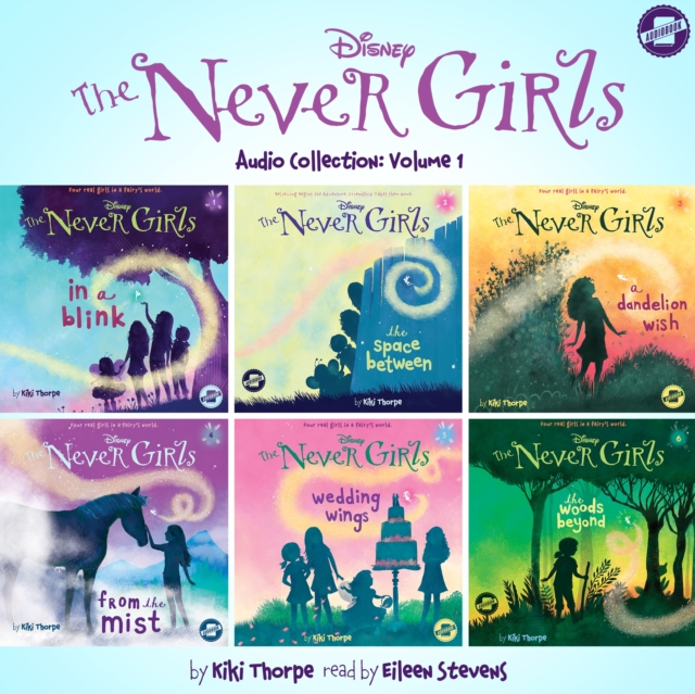 The Never Girls Audio Collection: Volume 1, eAudiobook MP3 eaudioBook