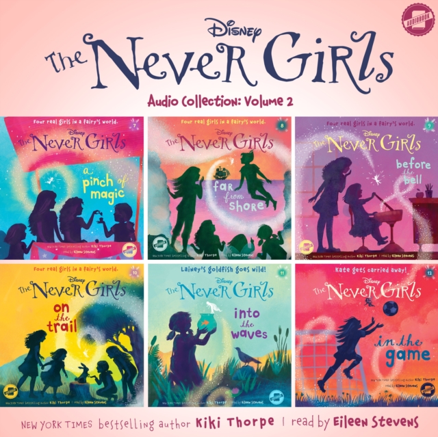 The Never Girls Audio Collection: Volume 2, eAudiobook MP3 eaudioBook
