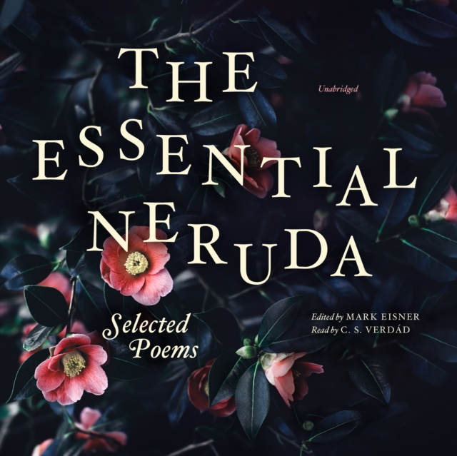 The Essential Neruda, eAudiobook MP3 eaudioBook