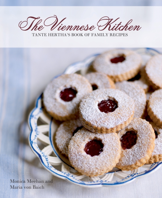 Viennese Kitchen : Tante Hertha's Book of Family Recipies, Paperback / softback Book