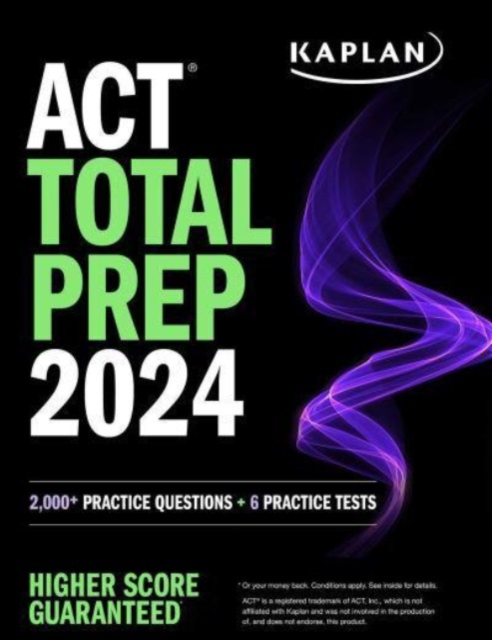ACT Total Prep 2024: Includes 2,000+ Practice Questions + 6 Practice Tests, Paperback / softback Book