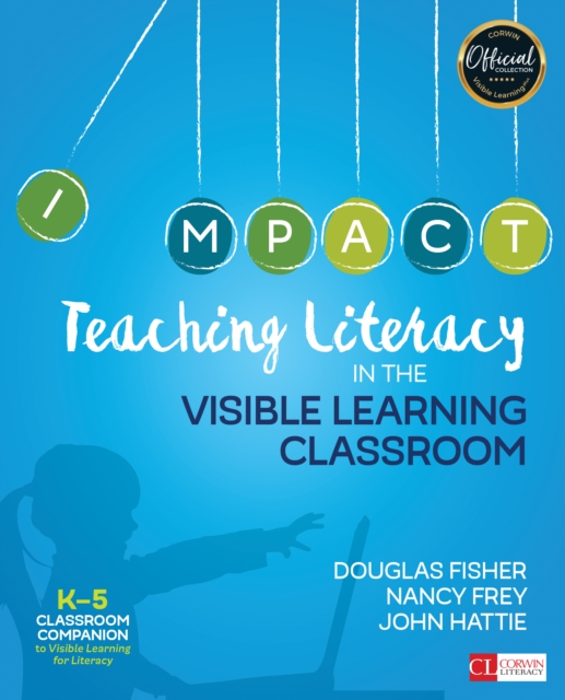 Teaching Literacy in the Visible Learning Classroom, Grades K-5, Paperback / softback Book