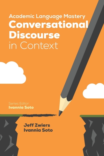 Academic Language Mastery: Conversational Discourse in Context, Paperback / softback Book