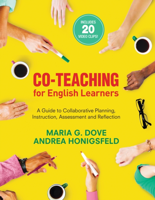Co-Teaching for English Learners : A Guide to Collaborative Planning, Instruction, Assessment, and Reflection, PDF eBook