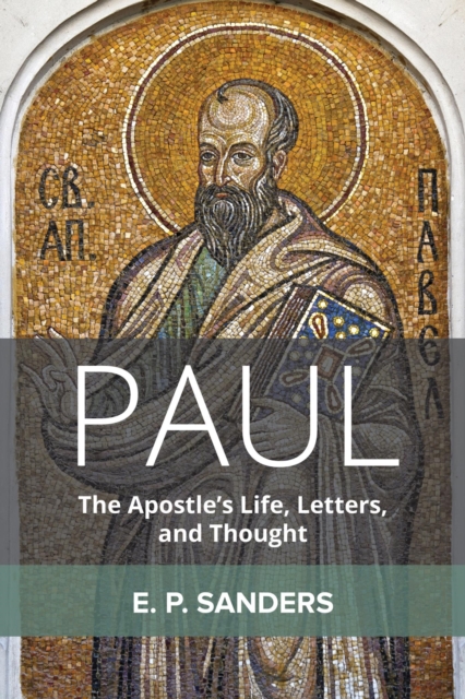 Paul : The Apostle's Life, Letters, and Thought, EPUB eBook