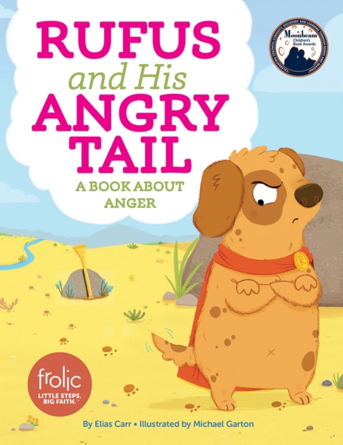 Rufus and His Angry Tail : A Book about Anger, EPUB eBook