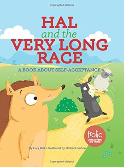 Hal and the Very Long Race : A Book about Self-Acceptance, Hardback Book