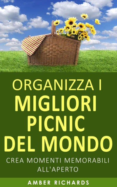 Organizza i migliori picnic del mondo, EPUB eBook