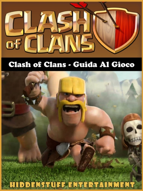 Clash of Clans - Guida al gioco, EPUB eBook