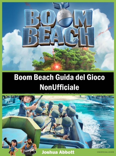 Boom Beach Guida del Gioco NonUfficiale, EPUB eBook