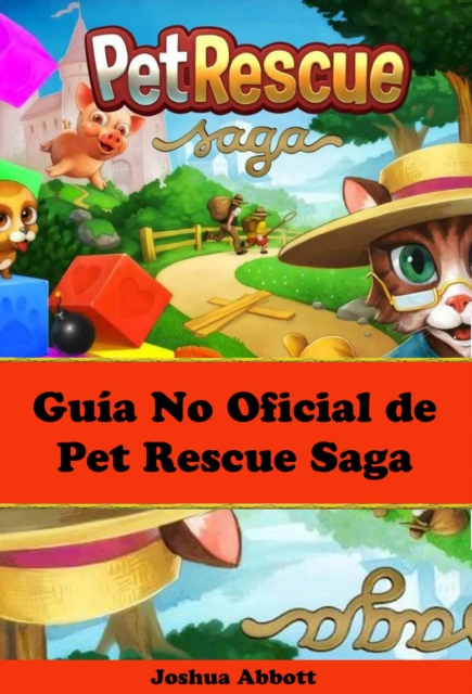 Guia No Oficial de Pet Rescue Saga, EPUB eBook