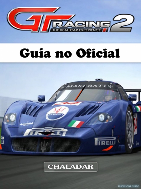 GT Racing 2 Guia No Oficial, EPUB eBook