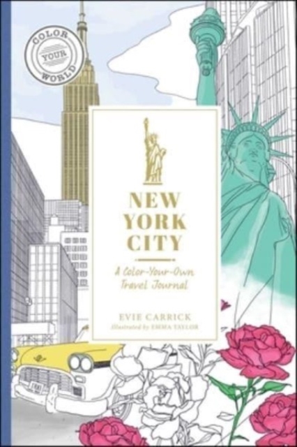 New York City : A Color-Your-Own Travel Journal, Paperback / softback Book