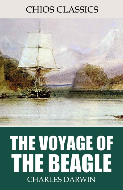 The Voyage of the Beagle, EPUB eBook