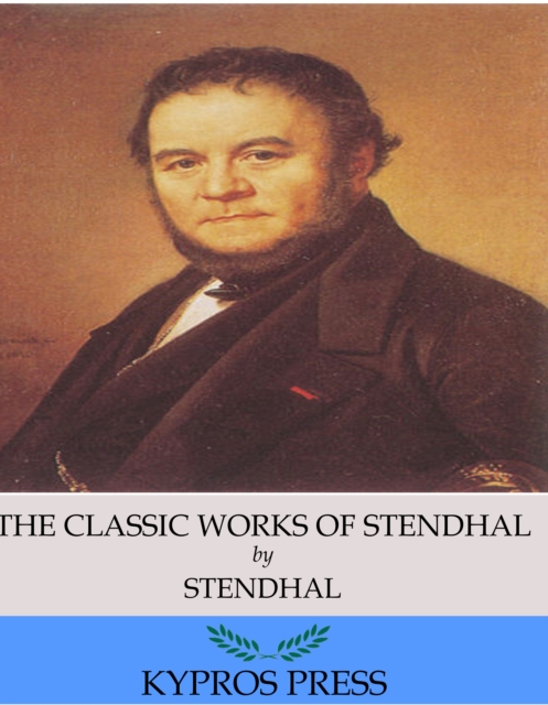 The Classic Works of Stendhal, EPUB eBook