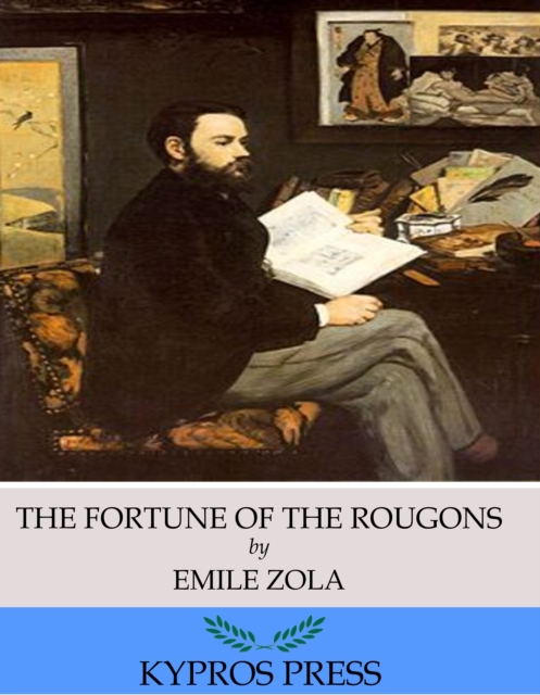 The Fortune of the Rougons, EPUB eBook