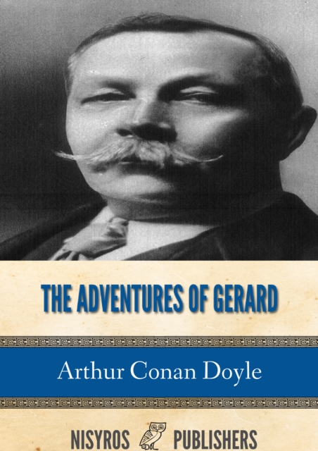 The Adventures of Gerard, EPUB eBook