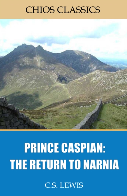 Prince Caspian: The Return to Narnia, EPUB eBook