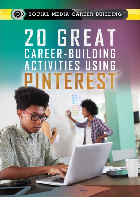 20 Great Career-Building Activities Using Pinterest, PDF eBook