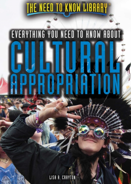 Everything You Need to Know About Cultural Appropriation, PDF eBook