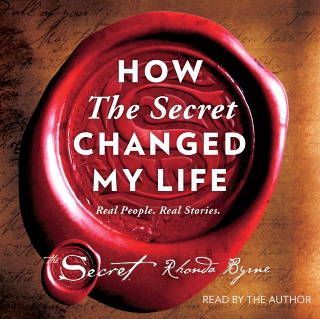 How The Secret Changed My Life : Real People. Real Stories., eAudiobook MP3 eaudioBook