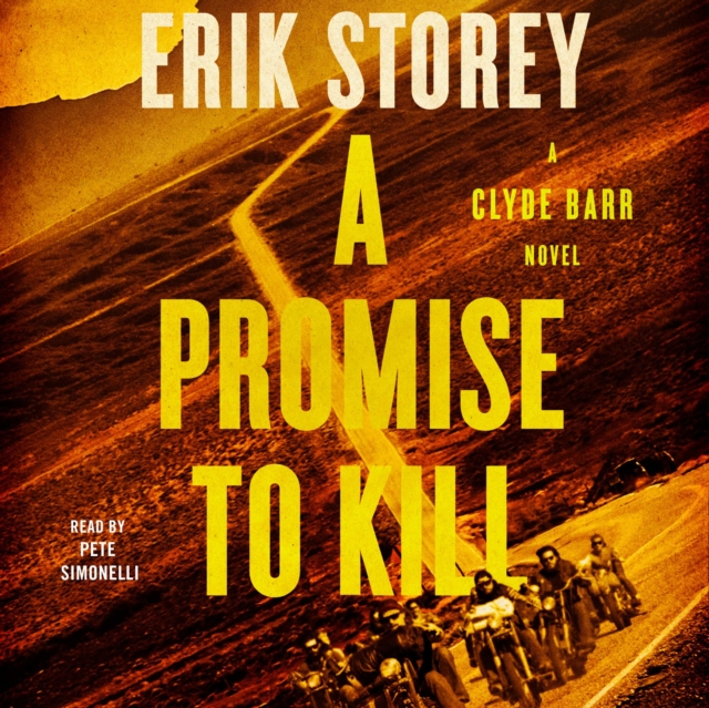 A Promise to Kill : A Clyde Barr Novel, eAudiobook MP3 eaudioBook