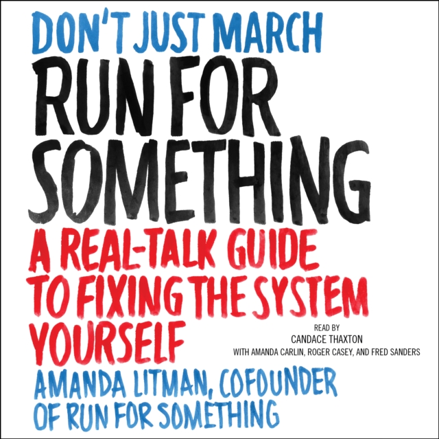 Run for Something : A Real-Talk Guide to Fixing the System Yourself, eAudiobook MP3 eaudioBook