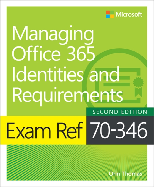 Exam Ref 70-346 Managing Office 365 Identities and Requirements, EPUB eBook