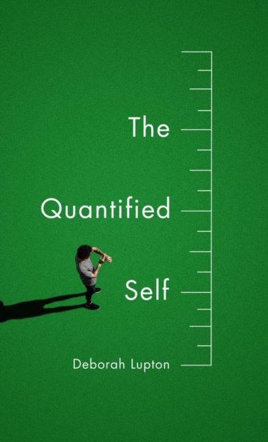 The Quantified Self, Paperback / softback Book