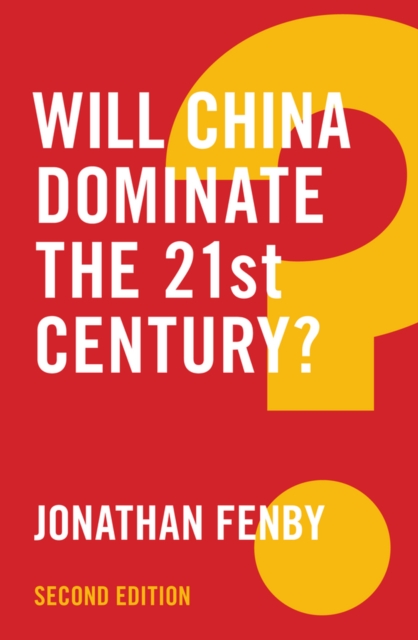 Will China Dominate the 21st Century?, Paperback / softback Book