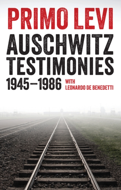 Auschwitz Testimonies : 1945-1986, Hardback Book