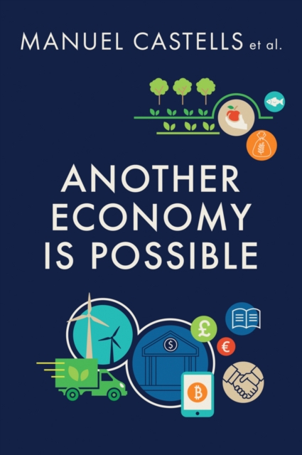 Another Economy is Possible : Culture and Economy in a Time of Crisis, EPUB eBook