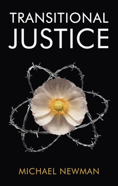Transitional Justice : Contending with the Past, EPUB eBook