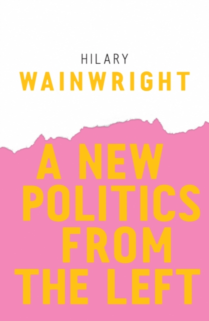 A New Politics from the Left, EPUB eBook