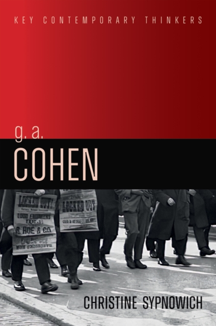 G. A. Cohen : Liberty, Justice and Equality, Hardback Book