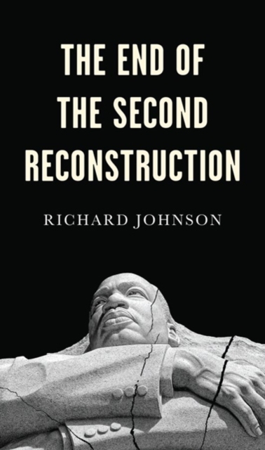 The End of the Second Reconstruction, Paperback / softback Book