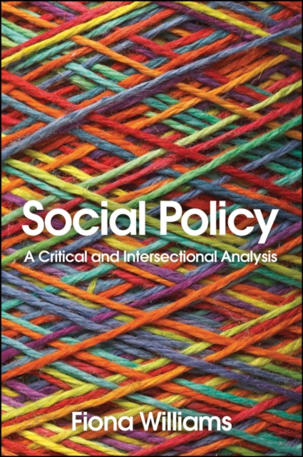 Social Policy : A Critical and Intersectional Analysis, Paperback / softback Book