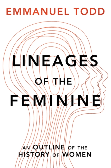 Lineages of the Feminine : An Outline of the History of Women, EPUB eBook