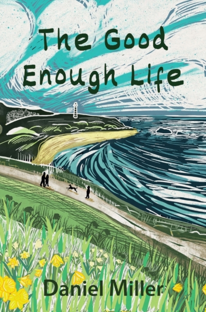 The Good Enough Life, Paperback / softback Book