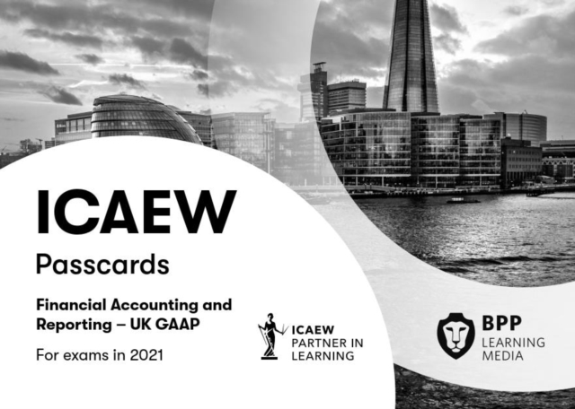 ICAEW Financial Accounting and Reporting UK GAAP : Passcards, Spiral bound Book