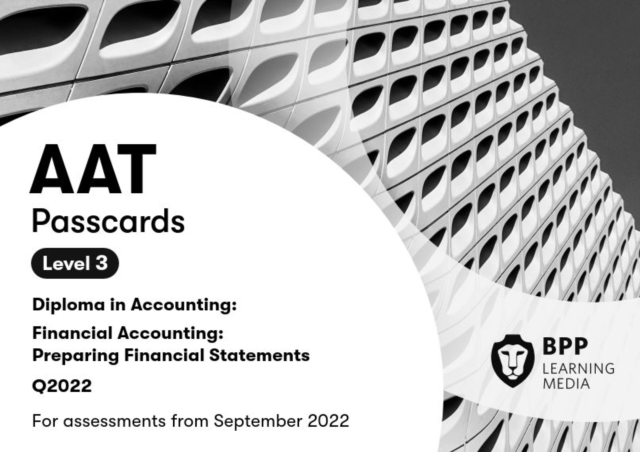 AAT Financial Accounting: Preparing Financial Statements : Passcards, Spiral bound Book
